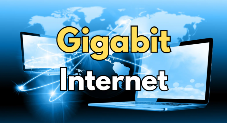 Gigabit Internet